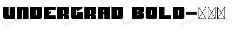 Undergrad Bold字体转换